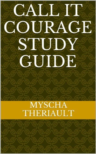 Study Guide: Call It Courage by Myscha Theriault | Goodreads