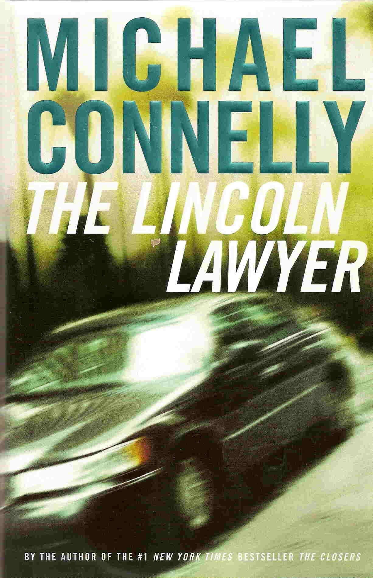 The Lincoln Lawyer (The Lincoln Lawyer, #1; Harry Bosch Universe, #16)