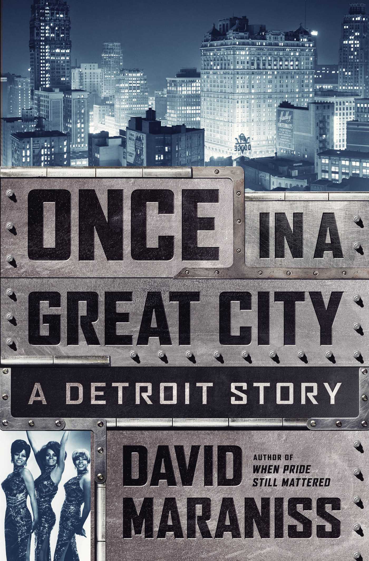 Once In A Great City: A Detroit Story