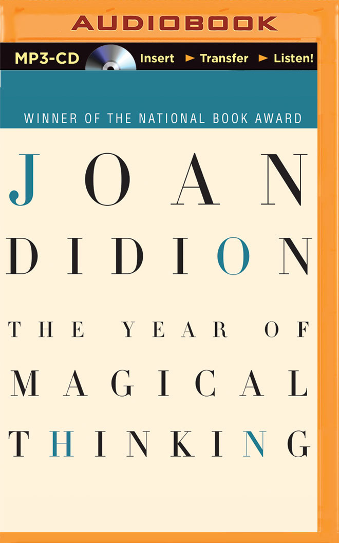 The Year of Magical Thinking