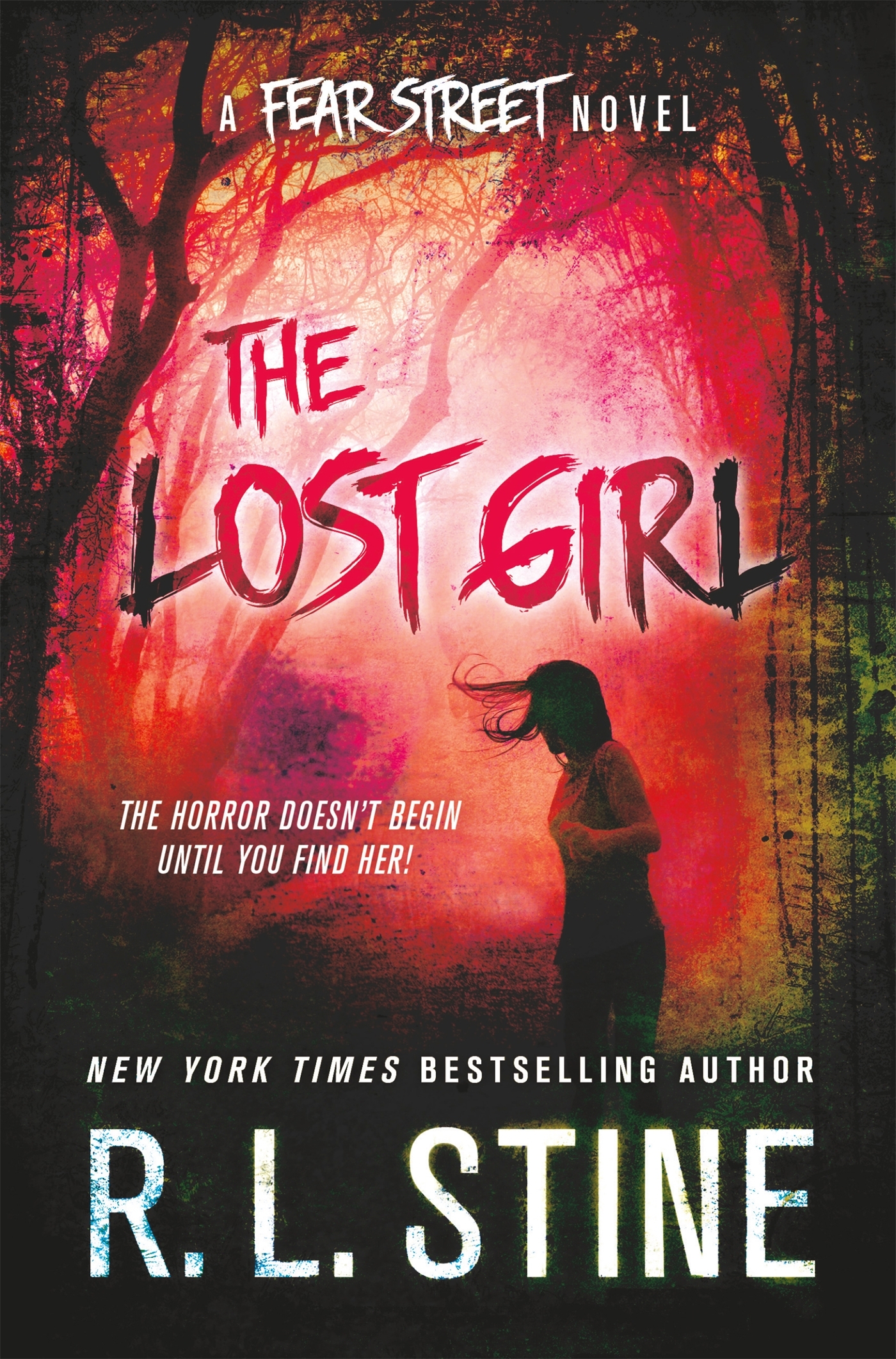 The Lost Girl: A Fear Street Novel (Fear Street Relaunch, #3)