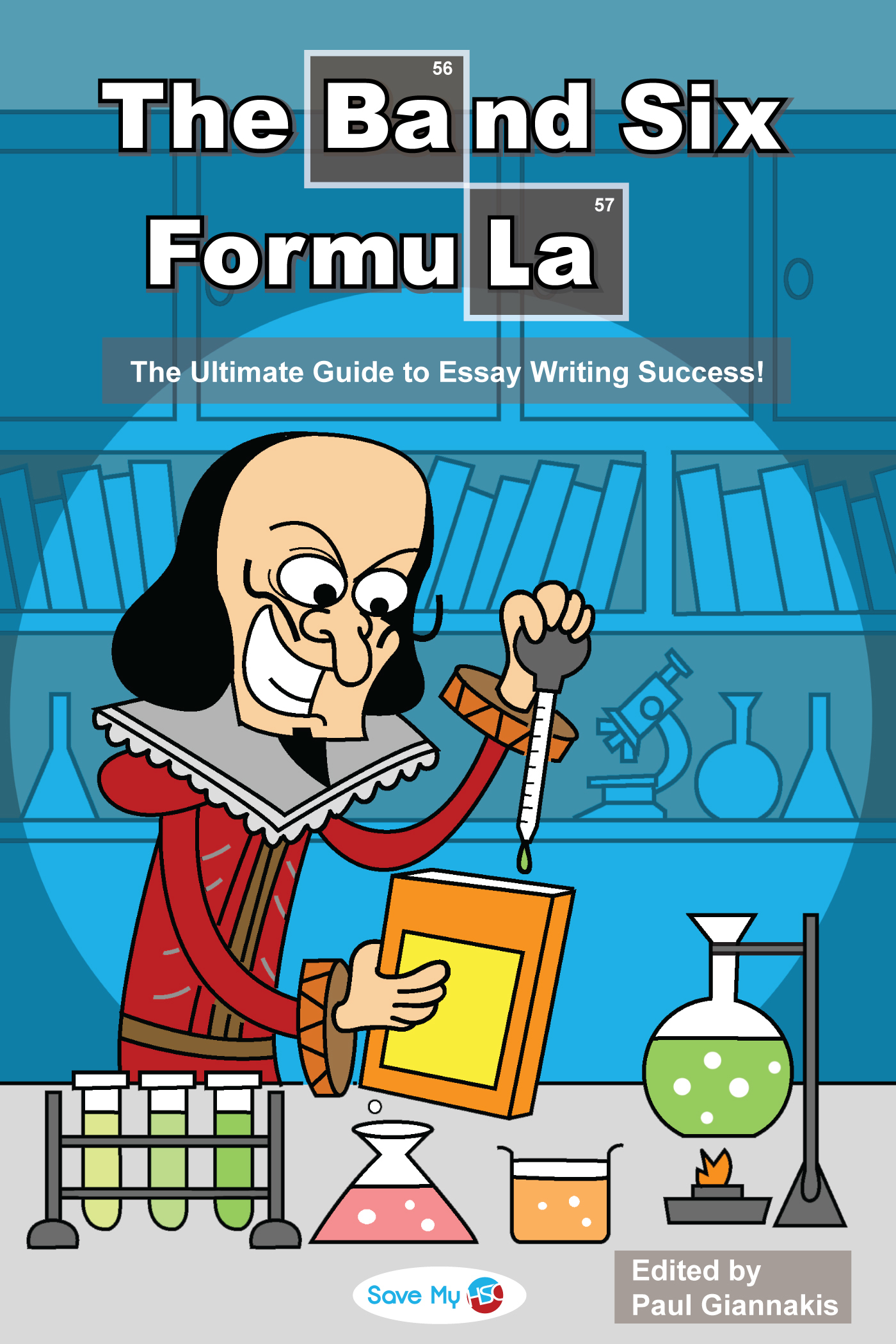 The Band 6 Formula: The Ultimate Guide to Essay Writing Success by Paul ...