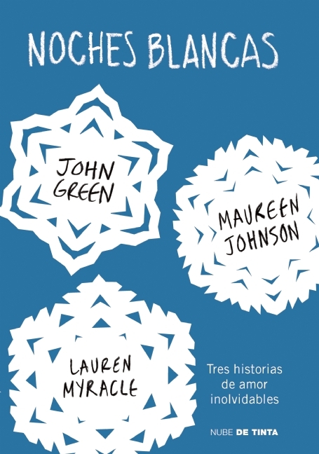 Noches blancas / White Nights: Tres historias de amor inolvidables (Spanish Edition)