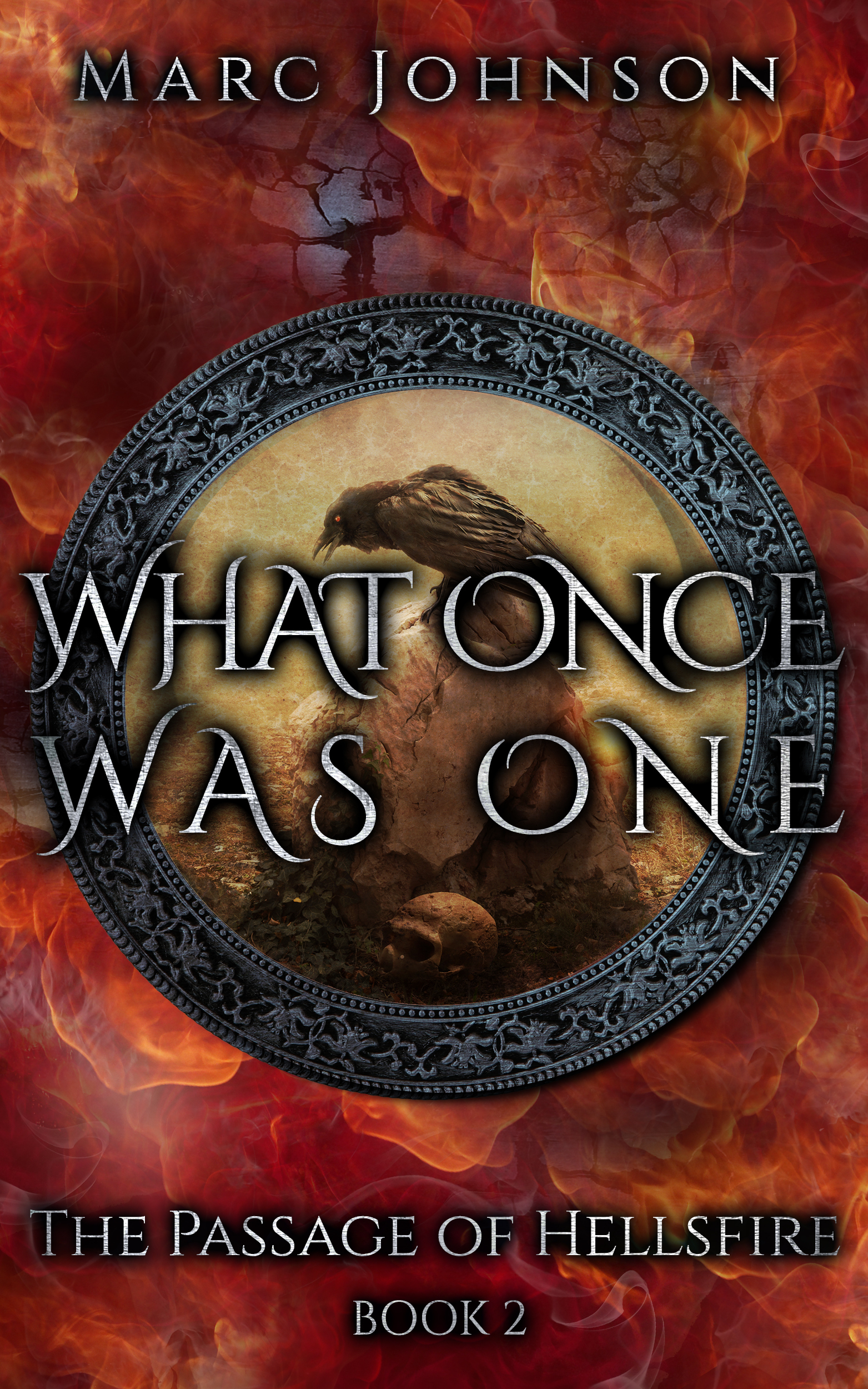 What Once Was One (The Passage of Hellsfire, #2) by Marc Johnson ...