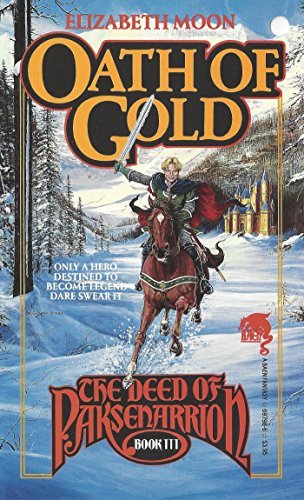 Oath of Gold (Paksenarrion #5)