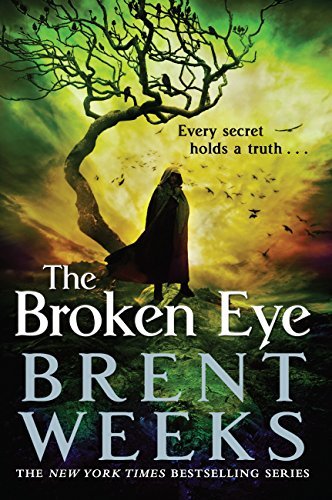 The Broken Eye (Lightbringer, #3)