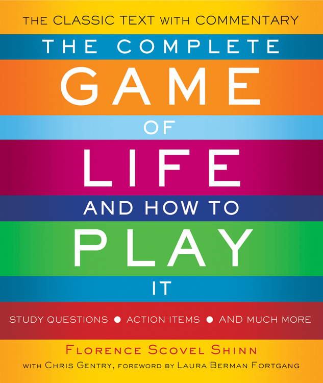 The Complete Game of Life and How to Play It by Florence Scovel Shinn ...