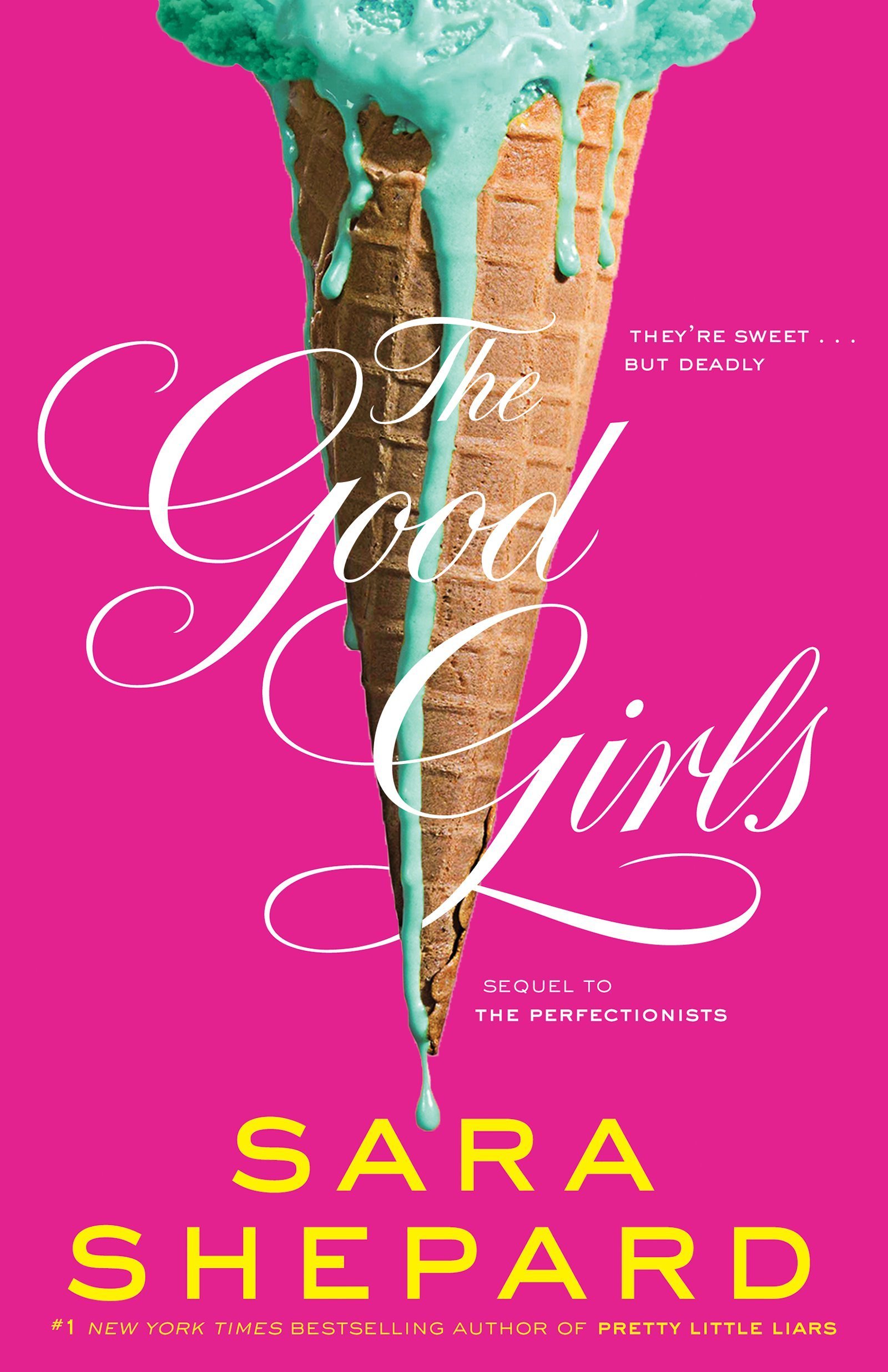 The Good Girls (The Perfectionists, #2)