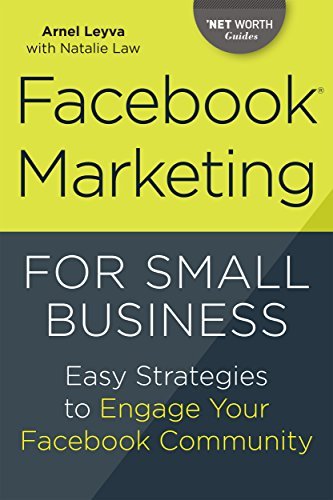 Facebook Marketing for Small Business: Easy Strategies to Engage Your ...