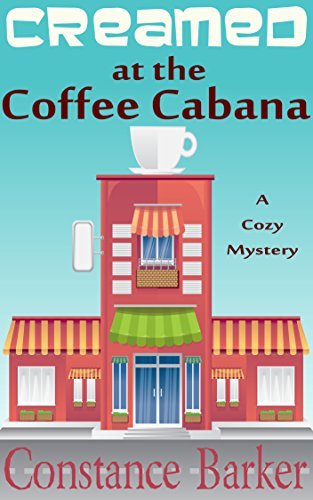 Creamed at the Coffee Cabana book cover