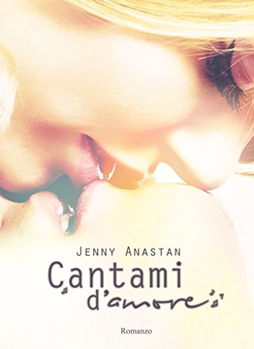 Cantami d'amore book cover