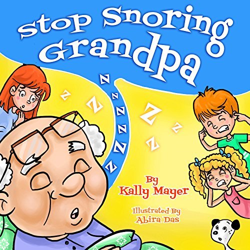 Stop Snoring Grandpa