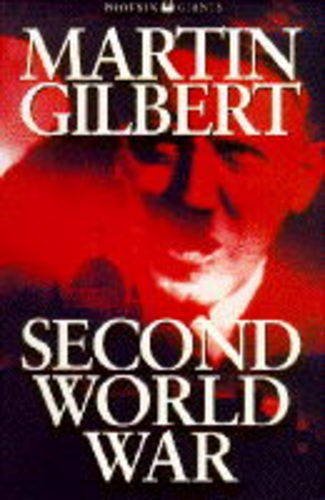 Second World War by Martin Gilbert | Goodreads