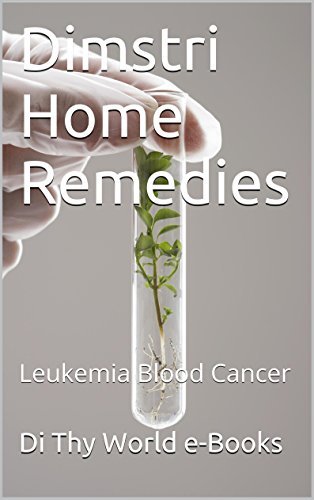 Picture of Dimstri Home Remedies: Leukemia Blood Cancer by Di Thy World e-Books ...