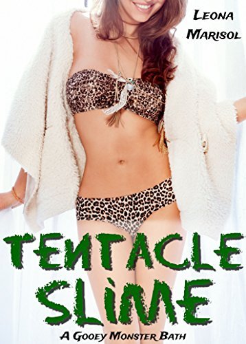 Tentacle Slime: A Gooey Monster Bath