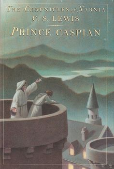 Prince Caspian (The Chronicles of Narnia, #4)