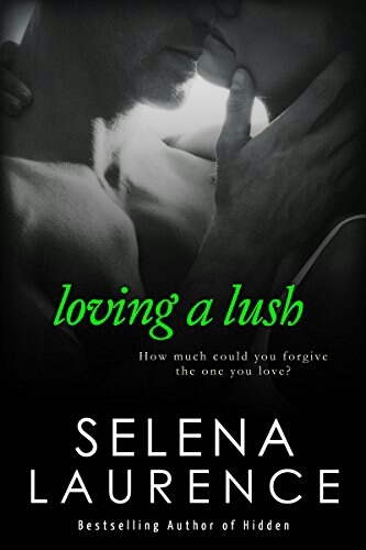 Loving a Lush book cover