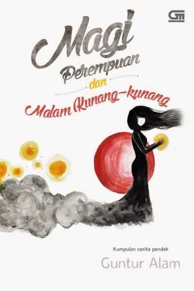 Magi Perempuan dan Malam Kunang-Kunang book cover