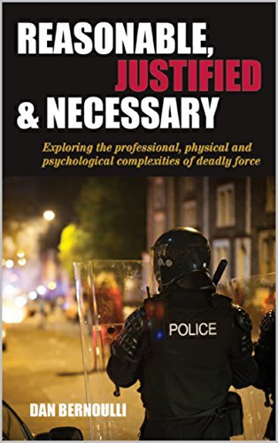 Reasonable, Justified and Necessary: Exploring the Professional ...
