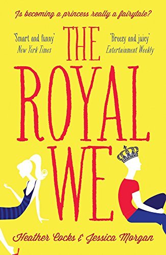 The Royal We (Royal We, #1)