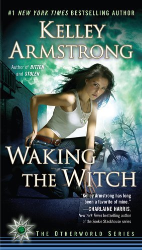 Waking the Witch (Women of the Otherworld, #11)