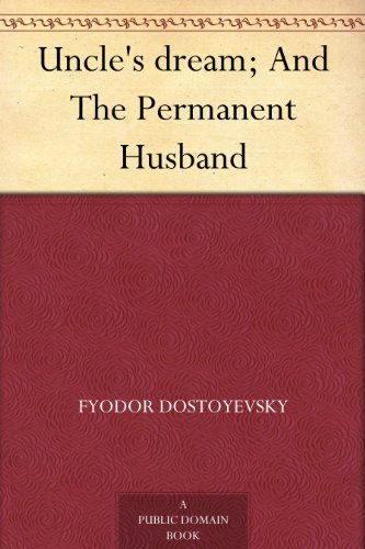 Uncle's dream; And The Permanent Husband book cover