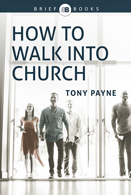 How to Walk into Church