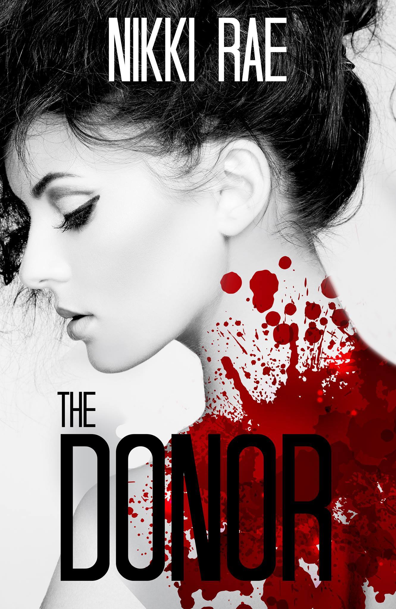 The Donor, Parts 1-3 by Nikki Rae | Goodreads