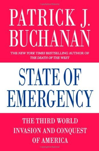 State of Emergency: The Third World Invasion and Conquest of America