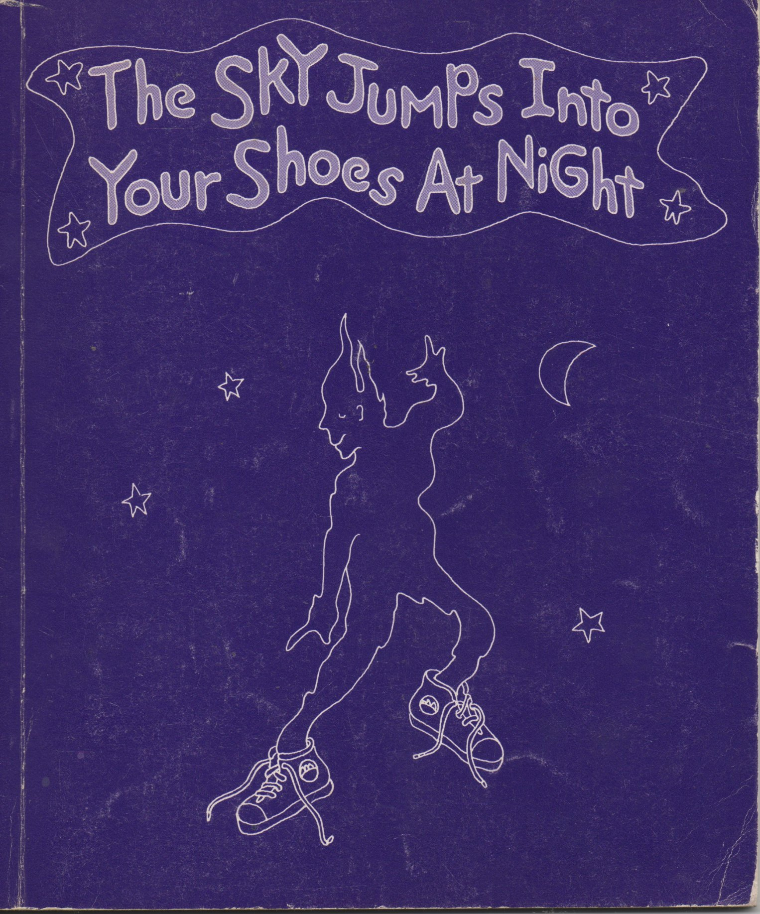 The Sky Jumps Into Your Shoes At Night by Jasper Tomkins Goodreads
