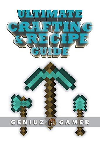 ULTIMATE CRAFTING & RECIPE GUIDE