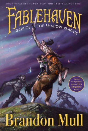 Grip of the Shadow Plague (Fablehaven, #3)