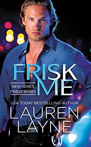 Frisk Me (New York's Finest, #1)