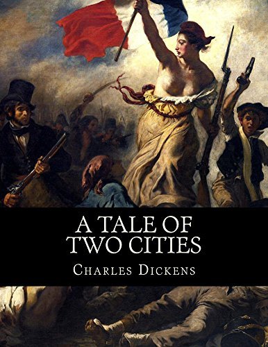 A Tale of Two Cities: A Story of the French Revolution by Charles ...