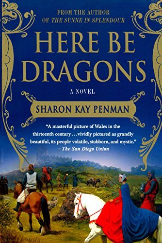 Here be Dragons (Welsh Princes, #1)