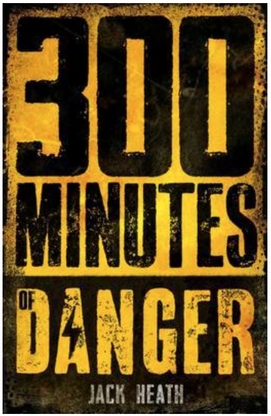 300 Minutes of Danger book cover