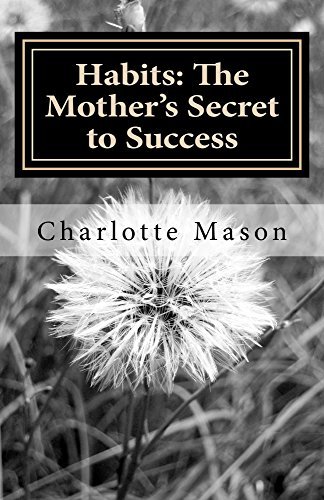 Habits: The Mother's Secret to Success
