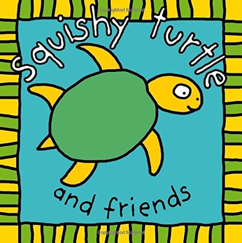 Squishy Turtle and Friends book cover