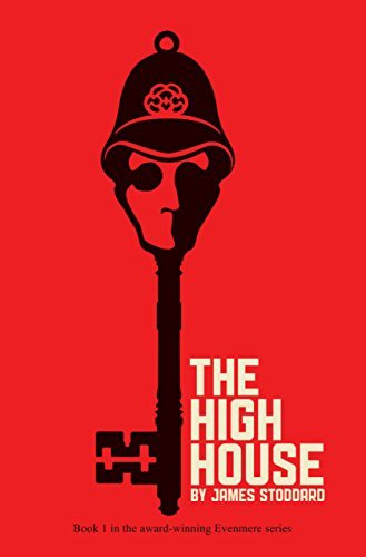 The High House (Evenmere Chronicles #1)