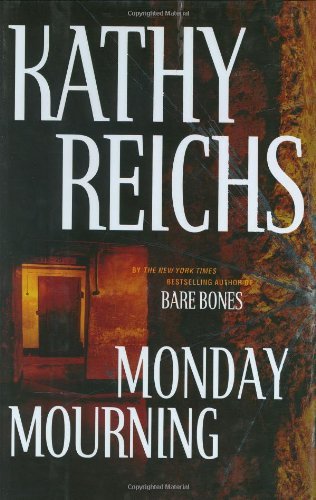 Monday Mourning (Temperance Brennan, #7)