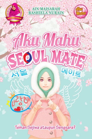 Aku Mahu Seoul Mate book cover