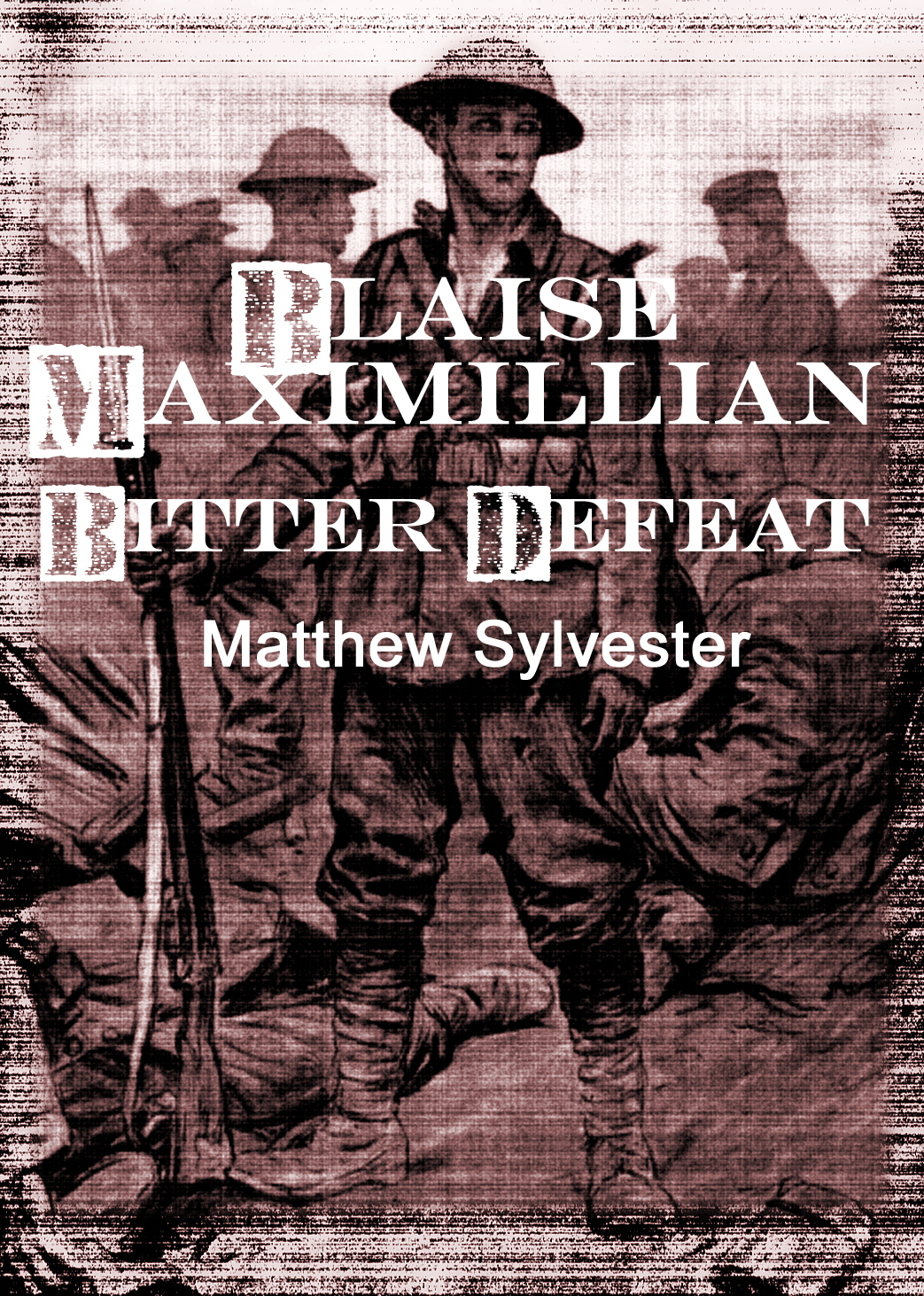 Bitter Defeat (Blaise Maximillian 1) by Matthew Sylvester Goodreads