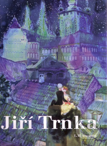 Jiří Trnka by L.H. Augustin | Goodreads