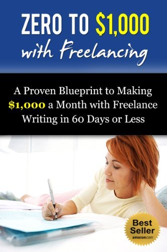 Freelance Book Editor Rates Freelance Writing: A Blueprint to Making $1,000 a Month with Freelance ...