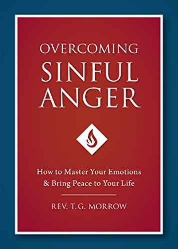 Overcoming Sinful Anger