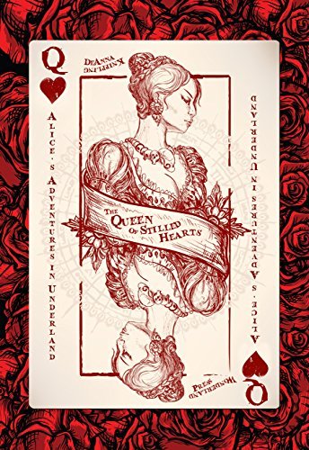 The Queen of Stilled Hearts (Alice's Adventures in Underland #1)