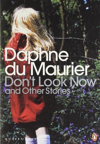 Don't Look Now and Other Stories