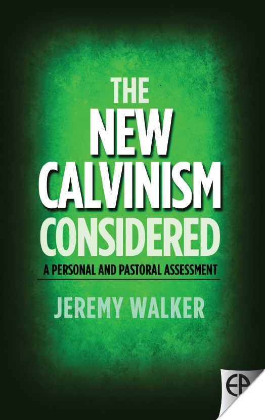 The New Calvinism Considered book cover