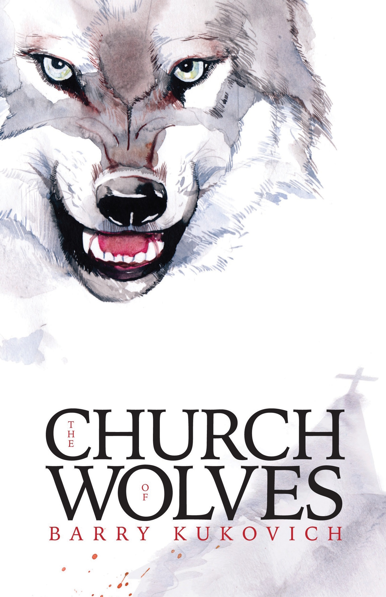The Church of Wolves by Barry Kukovich | Goodreads
