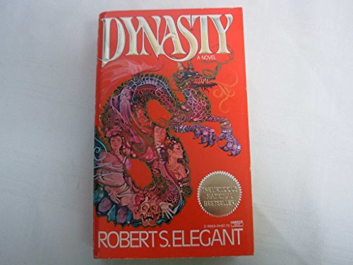 Dynasty By Robert S Elegant Goodreads